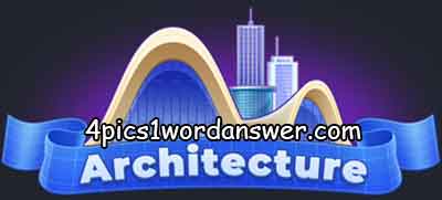 4-pics-1-word-daily-challenge-architecture-2021