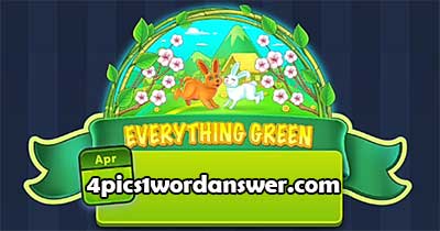 4-pics-1-word-daily-challenge-everything-green-2022