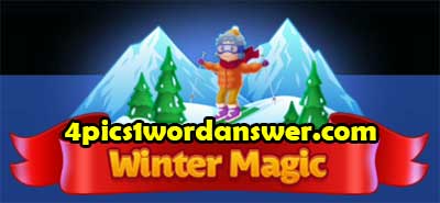 4-pics-1-word-daily-challenge-winter-magic-2022